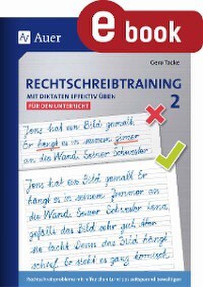 Rechtschreibtraining Mit Diktaten effektiv üben 2