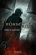 HOUSE OF RAIN