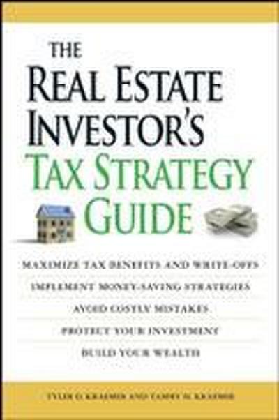 The Real Estate Investor’s Tax Strategy Guide
