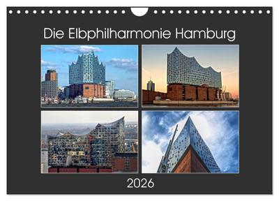 Die Elbphilharmonie Hamburg (Wandkalender 2026 DIN A4 quer), CALVENDO Monatskalender