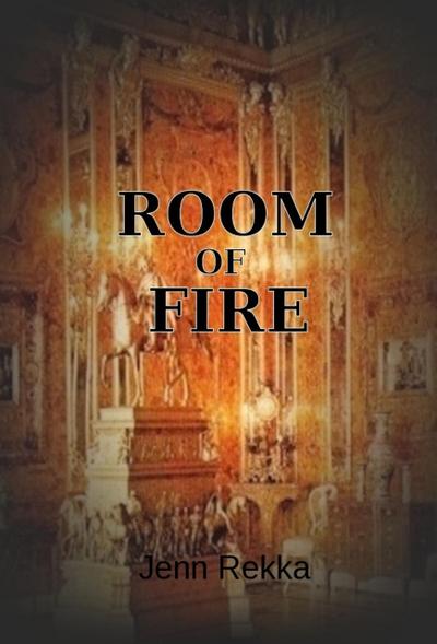Room of Fire (Rediscovered, #2)