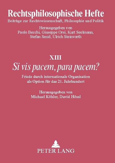 ’Si vis pacem, para pacem?’