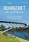 Das Ruhrgebiet erfahren