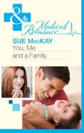 You, Me And A Family