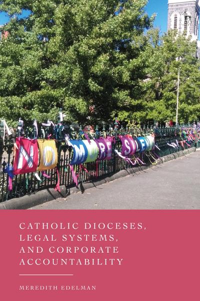 Catholic Dioceses, Legal Systems, and Corporate Accountability