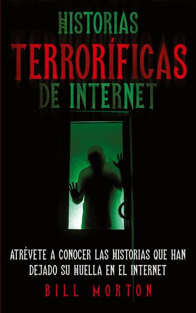 Historias Terroríficas de Internet
