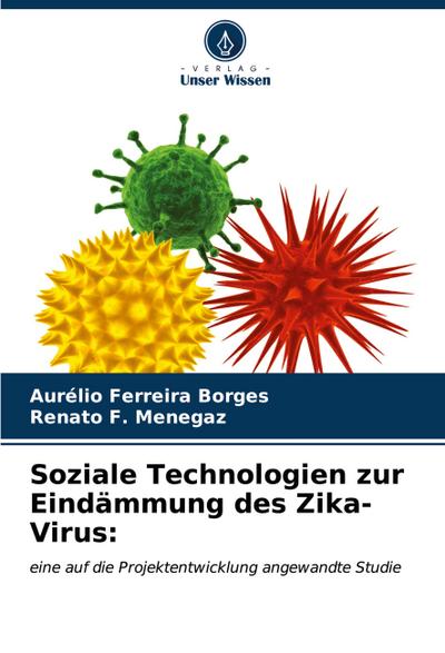 Soziale Technologien zur Eindämmung des Zika-Virus: