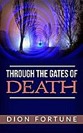 Through The Gates Of Death