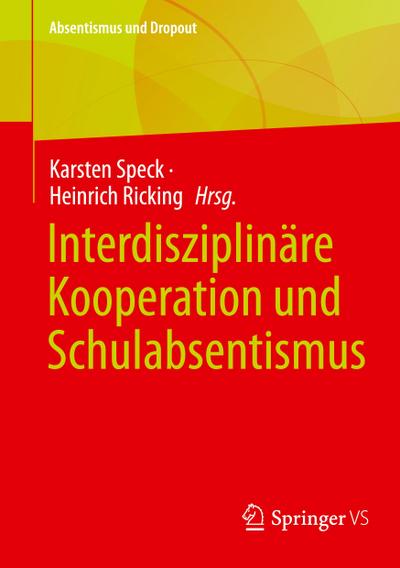 Interdisziplinäre Kooperation und Schulabsentismus