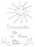 Eine Sonnenbrille für die Sonne