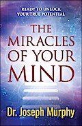 The Miracles of Your Mind
