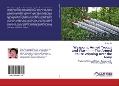 Weapons, Armed Troops and War¿¿¿The Armed Police Winning over the Army
