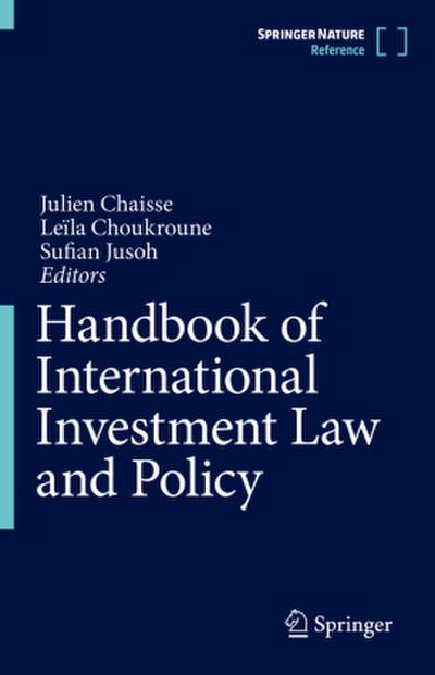 Handbook of International Investment Law and Policy Handbook of International Investment Law and Policy, 4 Teile