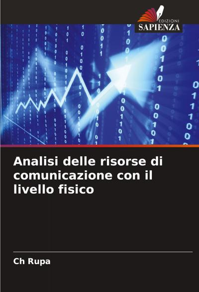 Analisi delle risorse di comunicazione con il livello fisico