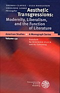 Aesthetic Transgressions: Modernity, Liberalism, and the Function of Literature