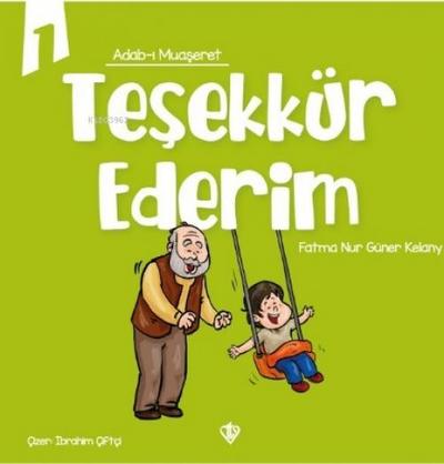 Adabi Muaseret - Tesekkür Ederim
