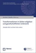 Transformationen in Zeiten religiöser und gesellschaftlicher Umbrüche
