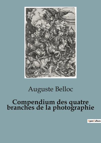 Compendium des quatre branches de la photographie