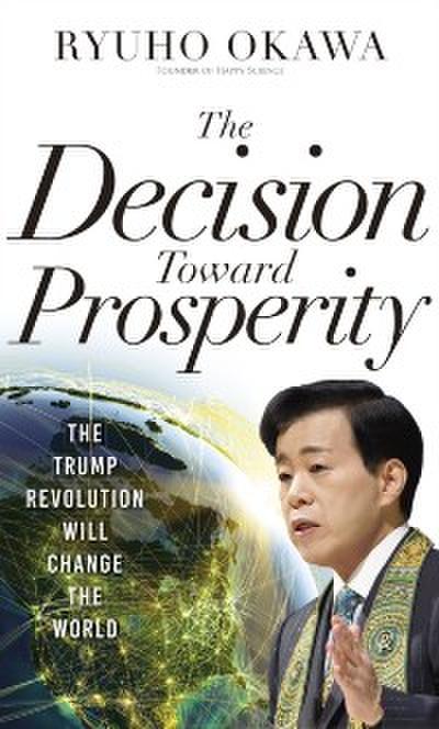 The Decision Toward Prosperity