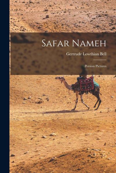 Safar Nameh: Persian Pictures