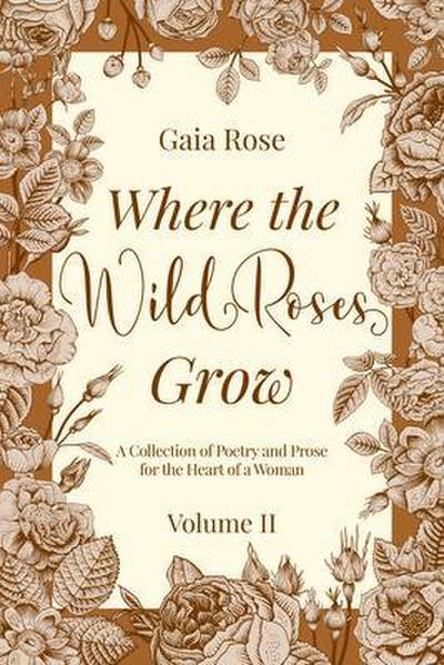 Where the Wild Roses Grow