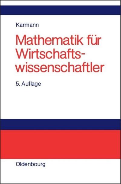 Mathematik für Wirtschaftswissenschaftler