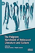The Palgrave Handbook of Holocaust Literature and Culture