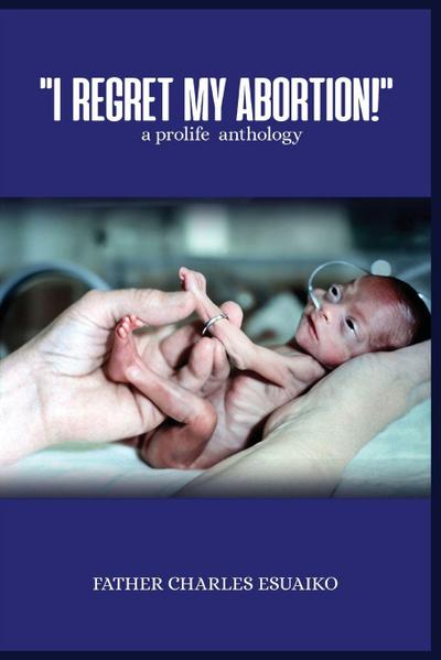 I Regret My Abortion!