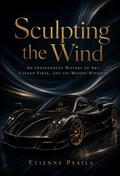 Sculpting the Wind