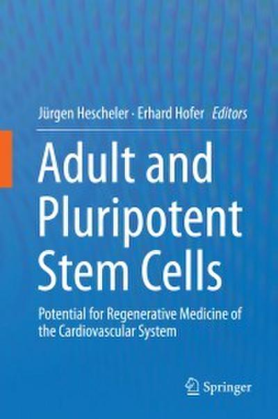 Adult and Pluripotent Stem Cells