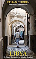 Translating Libya: The Libyan Short Story from Mizda to Benghazi