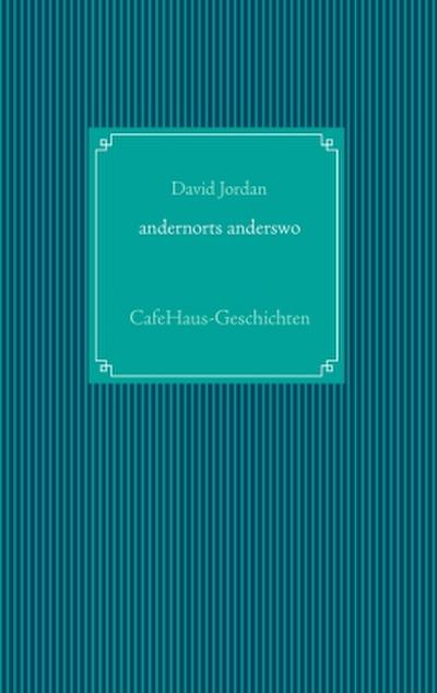 andernorts anderswo