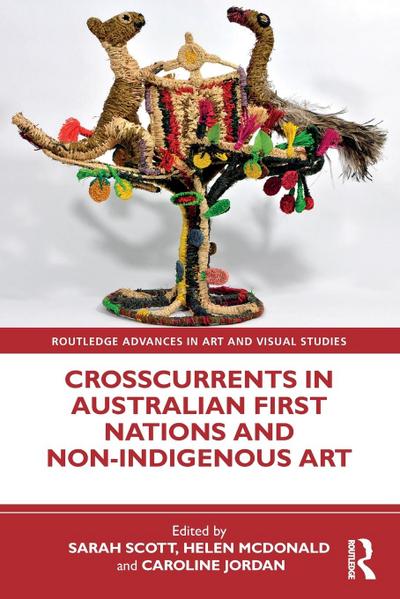 Crosscurrents in Australian First Nations and Non-Indigenous Art