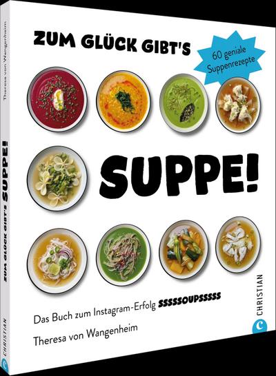 Zum Glück gibt’s Suppe!