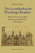 Der Gesandtenbau der Würzburger Residenz