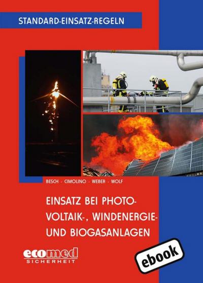 Standard-Einsatz-Regeln: Einsatz bei Photovoltaik-, Windenergie- und Biogasanlagen