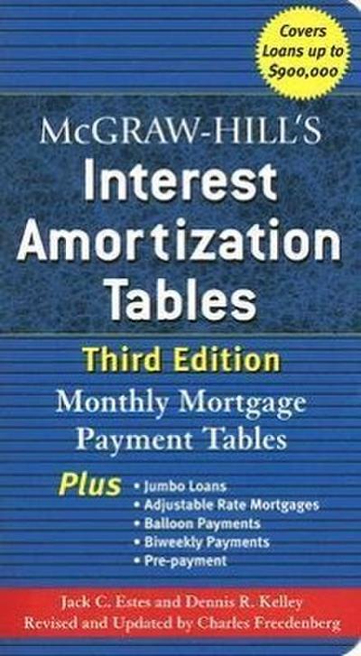 McGraw-Hill’s Interest Amortization Tables, Third Edition