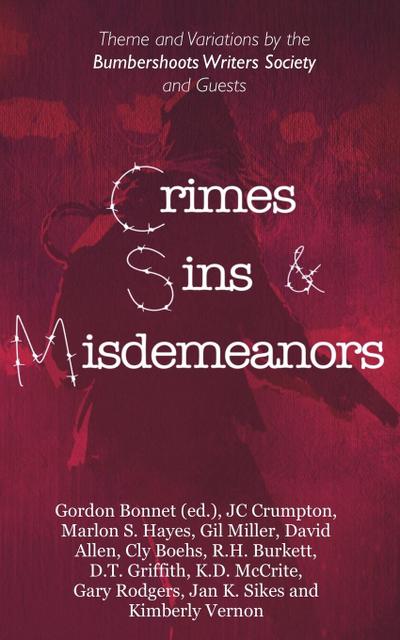 Crimes, Sins, & Misdemeanors