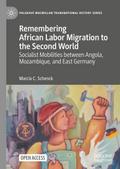 Remembering African Labor Migration to the Second 