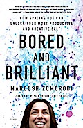 Bored and Brilliant