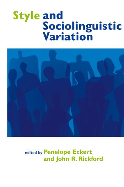 Style and Sociolinguistic Variation