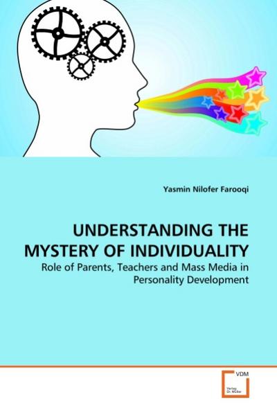 UNDERSTANDING THE MYSTERY OF INDIVIDUALITY