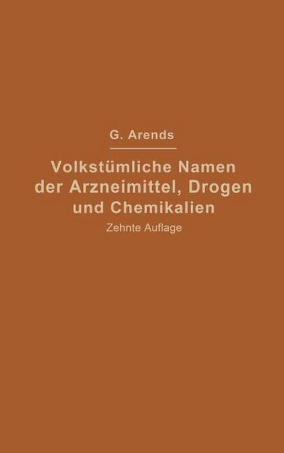 Volkstümliche Namen der Arzneimittel, Drogen und Chemikalien