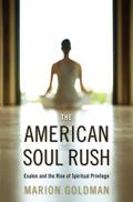 The American Soul Rush