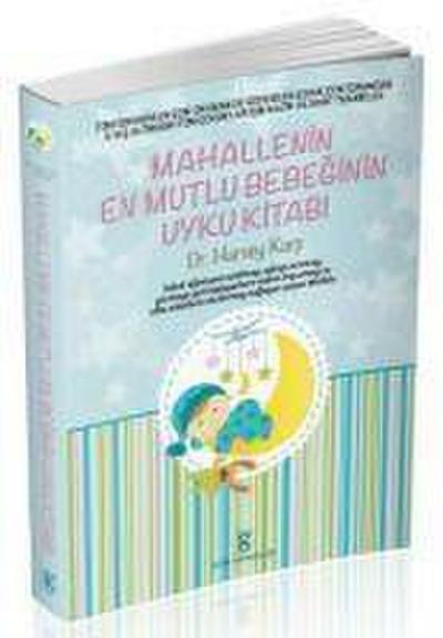 Mahallenin En Mutlu Bebeginin Uyku Kitabi