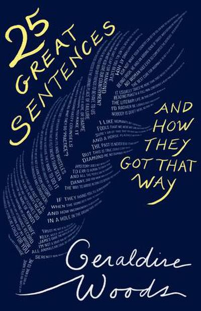 25 Great Sentences and How They Got That Way