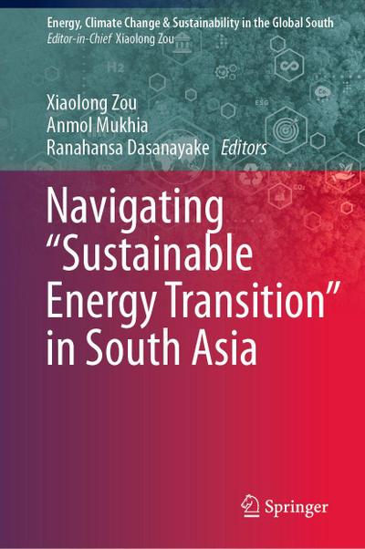 Navigating "Sustainable Energy Transition" in South Asia