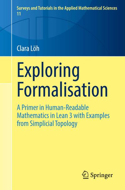 Exploring Formalisation