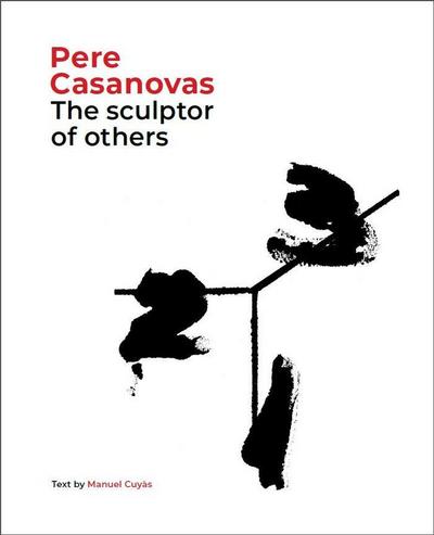 Cuyás, M: Pere Casanovas, the sculptor of others