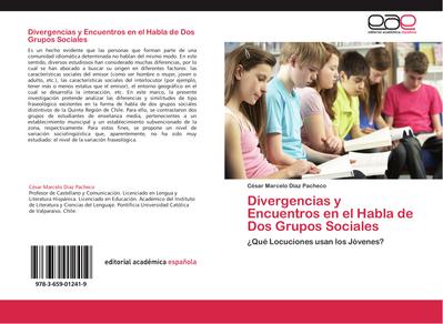 Divergencias y Encuentros en el Habla de Dos Grupos Sociales